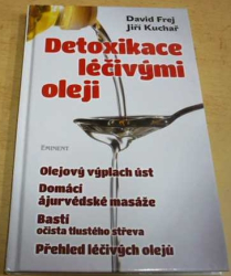 David Frej - Detoxikace léčivými oleji (2014)