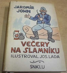 Jaromír John - Večery na slamníku (1962)