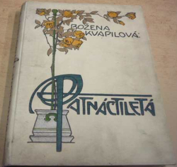 Božena Kvapilová - Patnáctiletá (1907)