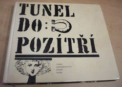 Antologie - Tunel do pozítří (1967)