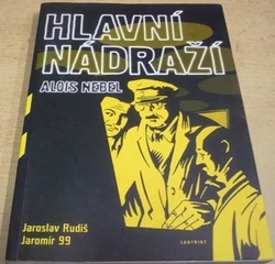 Jaroslav Rudiš - Hlavní nádraží (2004) komiks