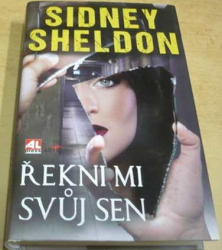 Sidney Sheldon - Řekni mi svůj sen (2017)