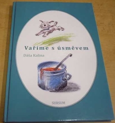 Dáša Kalina - Vaříme s úsměvem (2016)