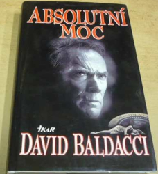 David Baldacci - Absolutní moc (1997)