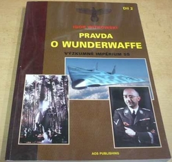 Igor Witkowski - Pravda o Wunderwaffe - díl 2, Výzkumné impérium SS (2017)