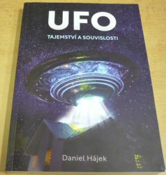 Daniel Hájek - UFO - Tajemství a souvislosti (1998)
