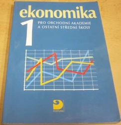 Petr Klínský - Ekonomika pro obchodní akademie a ostatní střední školy 1 (2006)