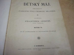 Dětský Máj. Obrázkový časopis pro českou mládež. Ročník IV. září 1907 - srpen 1908 (1908)