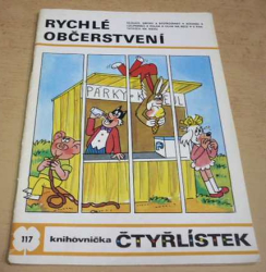 Čtyřlístek č.117 Rychlé občerstvení