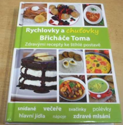 Tomáš Kosačík - Rychlovky a chuťovky Břicháče Toma (2015)