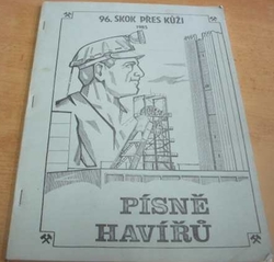 Písně havířů (1985) noty, samizdat