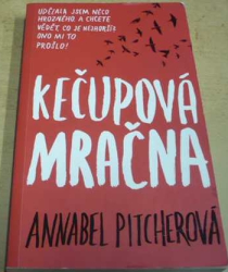 Annabel Pitcherová - Kečupová mračna (2015)