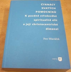 Petr Hlaváček - Čtrnáct svatých pomocníků (2014)