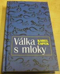 Karel Čapek - Válka s Mloky (2017)