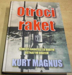 Kurt Magnus - Otroci raket (2011)