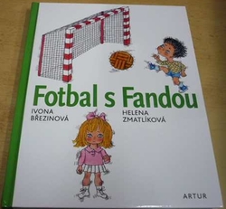 Ivona Březinová - Fotbal s Fandou (2014)