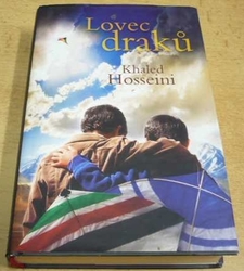 Khaled Hosseini - Lovec draků (2007)