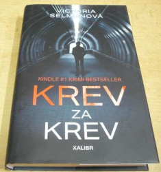 Victoria Selmanová - Krev za krev (2019)