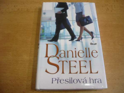 Danielle Steel - Přesilová hra (2015) nová