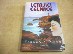 François Place - Létající celnice (2013)