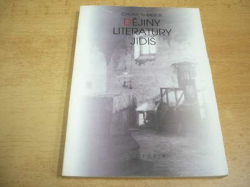 Chone Shmeruk - Dějiny literatury jidiš (1996) ed. Velká řada 21