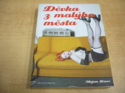 Mirjam Dreer - Děvka z malýho města (2010)