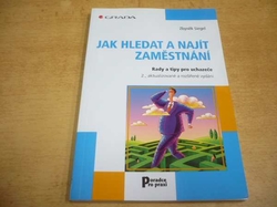 Zbyněk Siegel - Jak hledat a najít zaměstnání (2007)