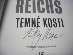 Kathy Reichs - Temné kosti (2012) PODPIS AUTORKY