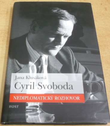 Jana Klusáková - Cyril Svoboda. Nediplomatický rozhovor (2006)