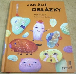 Michal Černík - Jak žijí oblázky (2012)