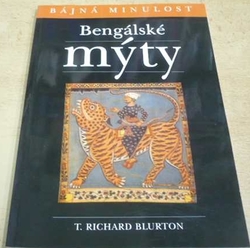 T. Richard Blurton - Bengálské mýty (2007)