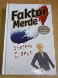 Stephen Clarke - Faktor Merde (2014)